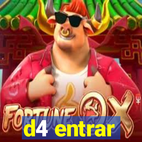 d4 entrar